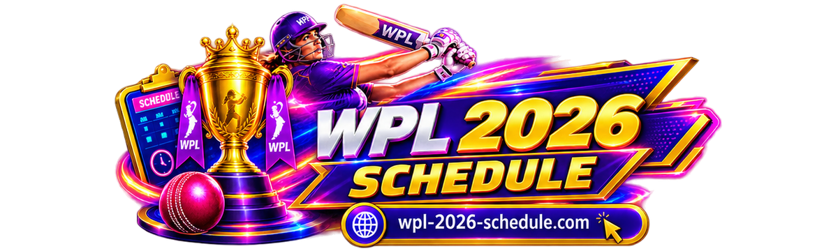 Wpl 2026 Schedule